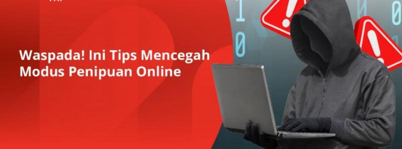 Perkembangan teknologi sekrang ini banyak disalahgunakan oleh oknum tidak bertanggungjawab. Saat ini marak penipuan online di media sosial maupun aplikasi percakapan mengharuskan masyarakat untuk selalu waspada.